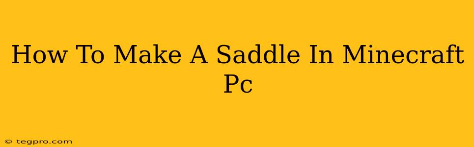 How To Make A Saddle In Minecraft Pc