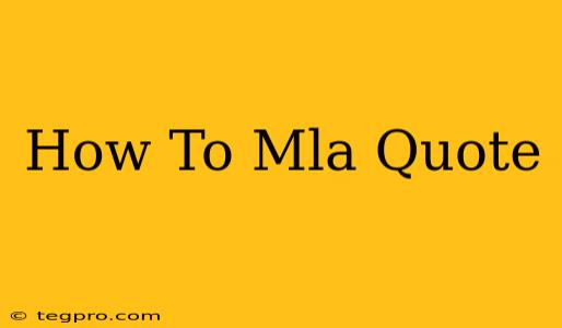 How To Mla Quote