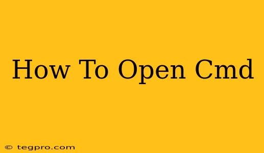 How To Open Cmd