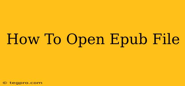 How To Open Epub File