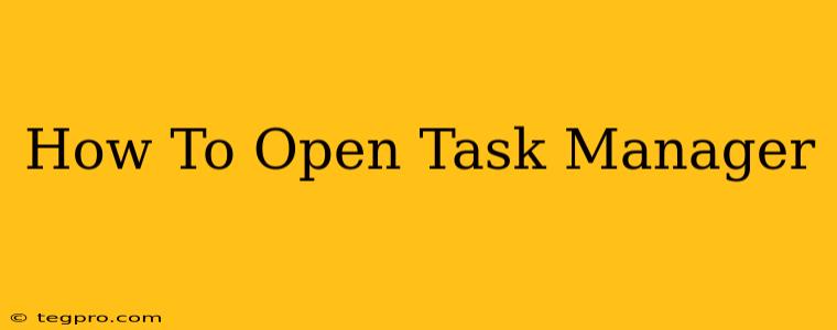 How To Open Task Manager