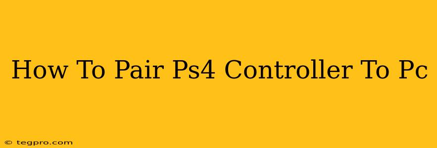 How To Pair Ps4 Controller To Pc