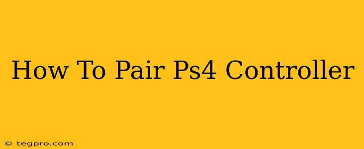 How To Pair Ps4 Controller