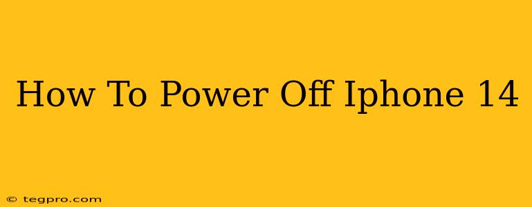 How To Power Off Iphone 14