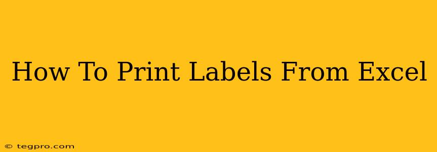 How To Print Labels From Excel