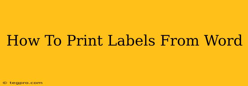 How To Print Labels From Word