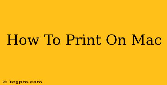 How To Print On Mac