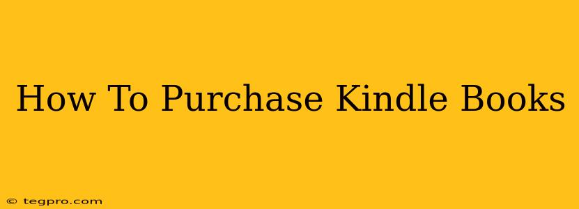 How To Purchase Kindle Books