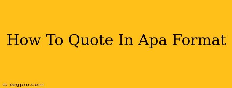 How To Quote In Apa Format