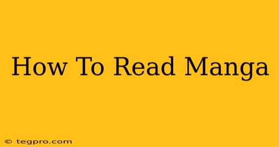 How To Read Manga