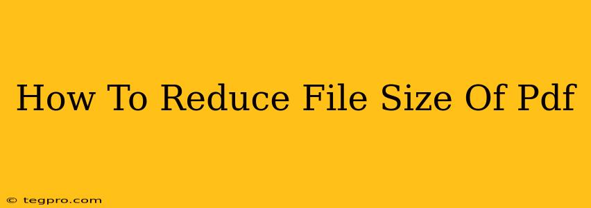 How To Reduce File Size Of Pdf