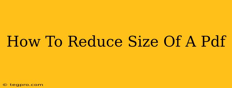 How To Reduce Size Of A Pdf