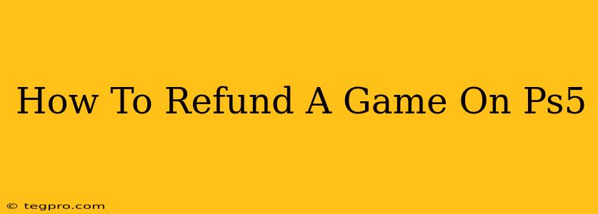 How To Refund A Game On Ps5