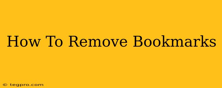 How To Remove Bookmarks