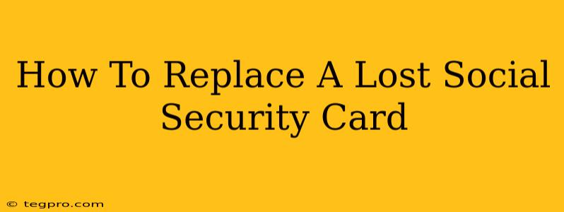 How To Replace A Lost Social Security Card