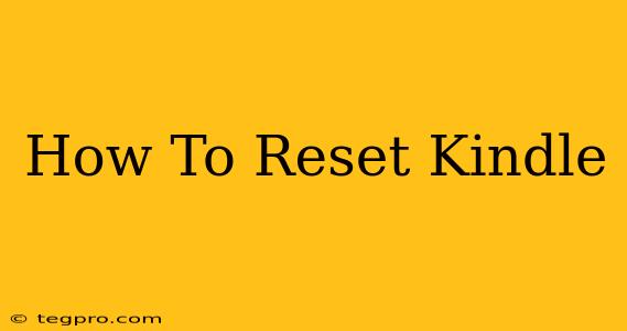 How To Reset Kindle