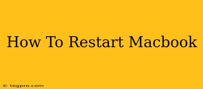 How To Restart Macbook