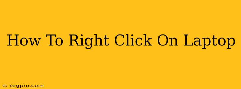 How To Right Click On Laptop