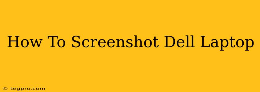 How To Screenshot Dell Laptop