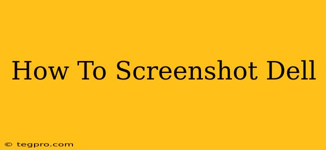 How To Screenshot Dell