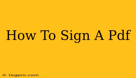 How To Sign A Pdf