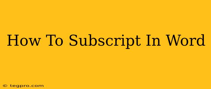 How To Subscript In Word