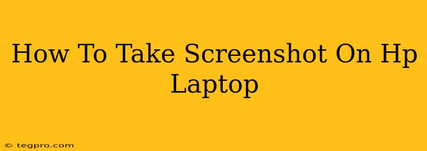 How To Take Screenshot On Hp Laptop