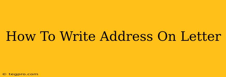 How To Write Address On Letter