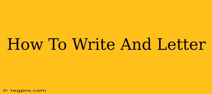 How To Write And Letter