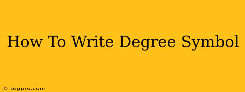 How To Write Degree Symbol