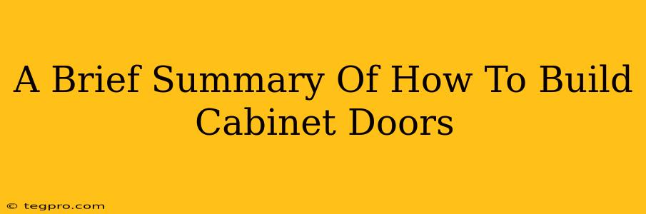 A Brief Summary Of How To Build Cabinet Doors