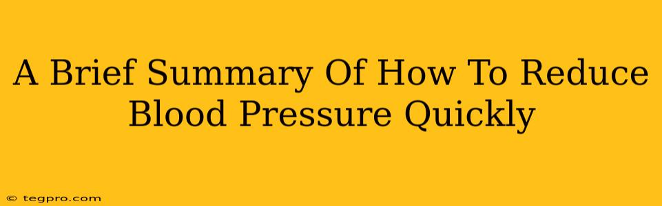 A Brief Summary Of How To Reduce Blood Pressure Quickly