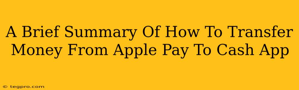 A Brief Summary Of How To Transfer Money From Apple Pay To Cash App