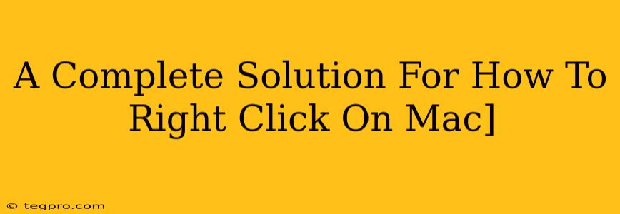 A Complete Solution For How To Right Click On Mac]