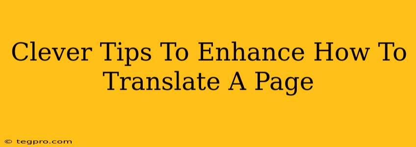 Clever Tips To Enhance How To Translate A Page