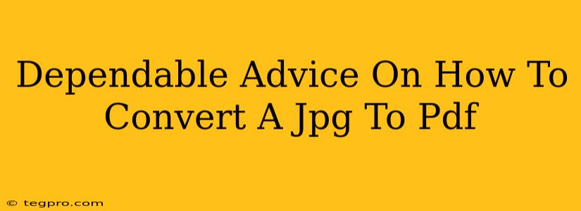 Dependable Advice On How To Convert A Jpg To Pdf