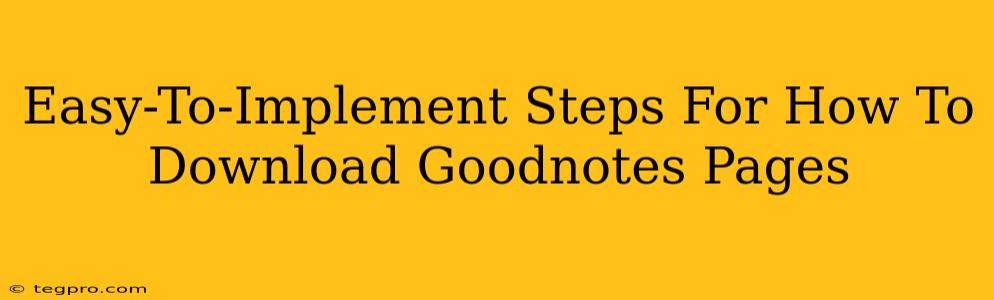 Easy-To-Implement Steps For How To Download Goodnotes Pages