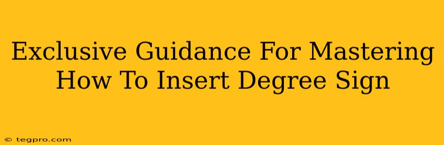 Exclusive Guidance For Mastering How To Insert Degree Sign