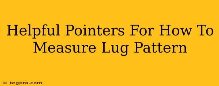 Helpful Pointers For How To Measure Lug Pattern