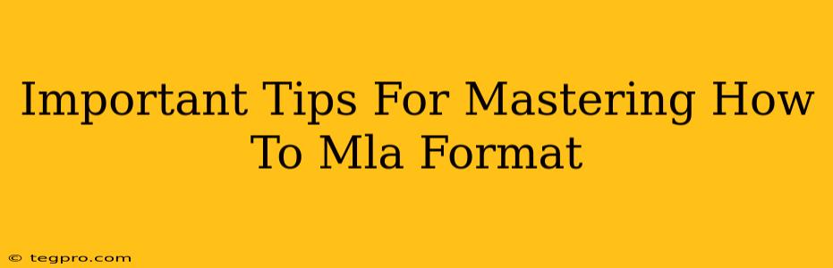 Important Tips For Mastering How To Mla Format