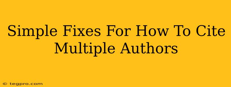 Simple Fixes For How To Cite Multiple Authors