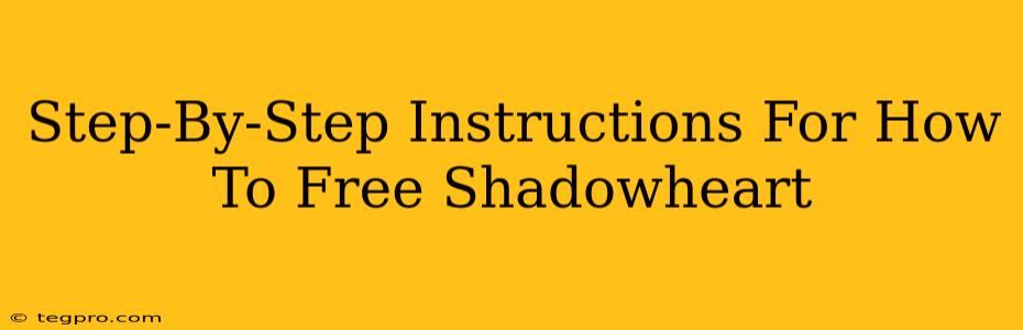 Step-By-Step Instructions For How To Free Shadowheart