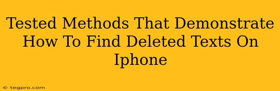 Tested Methods That Demonstrate How To Find Deleted Texts On Iphone