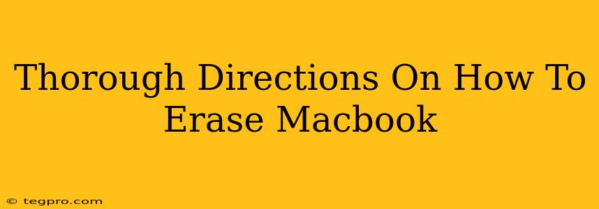 Thorough Directions On How To Erase Macbook