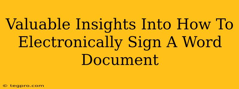 Valuable Insights Into How To Electronically Sign A Word Document