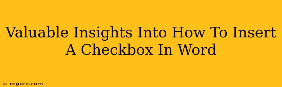 Valuable Insights Into How To Insert A Checkbox In Word